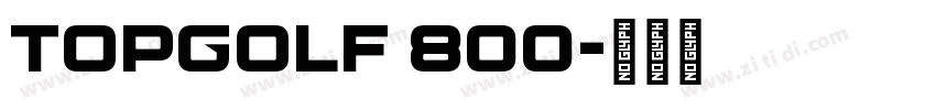 Topgolf 800字体转换